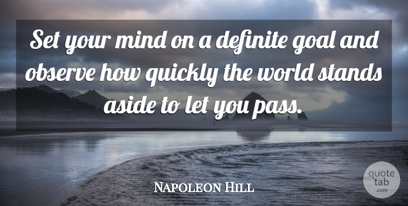 Napoleon Hill Quote About Inspirational, Life, Motivational: Set Your Mind On A...