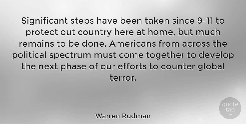 Warren Rudman Quote About Country, Taken, Home: Significant Steps Have Been Taken...