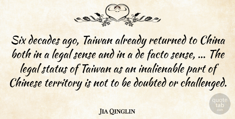 Jia Qinglin Quote About Both, China, Chinese, Decades, Doubted: Six Decades Ago Taiwan Already...
