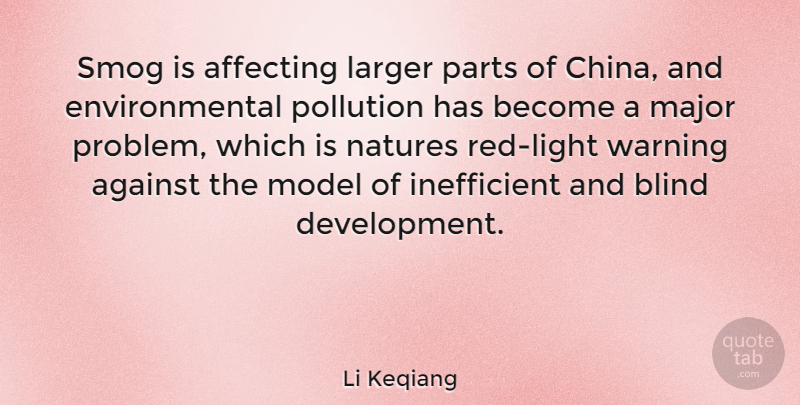 Li Keqiang Quote About Light, Environmental, Development: Smog Is Affecting Larger Parts...