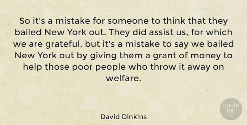 David Dinkins Quote About New York, Mistake, Grateful: So Its A Mistake For...