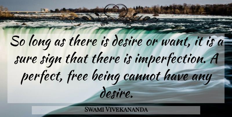 Swami Vivekananda Quote About Inspirational, Motivational, Perfect: So Long As There Is...