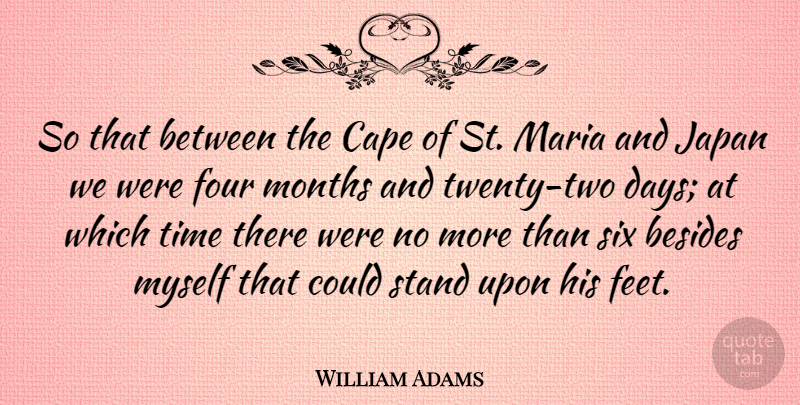 William Adams Quote About Japan, Two, Gnarly: So That Between The Cape...