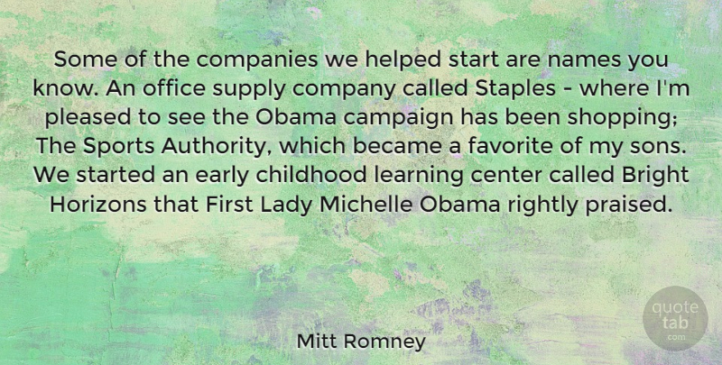 Mitt Romney Quote About Sports, Son, Names: Some Of The Companies We...