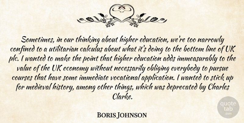 Boris Johnson Quote About Adds, Among, Bottom, Calculus, Charles: Sometimes In Our Thinking About...