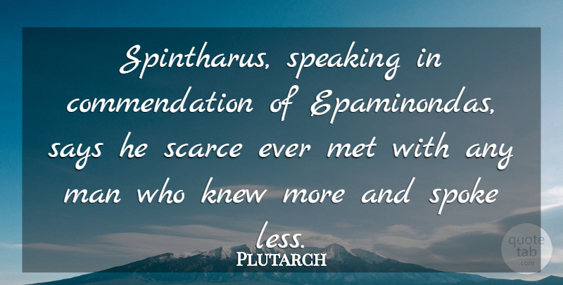 Plutarch Quote About Men, Spokes, Mets: Spintharus Speaking In Commendation Of...