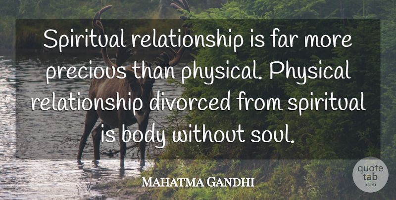 Mahatma Gandhi Quote About Inspirational, Faith, Spiritual: Spiritual Relationship Is Far More...