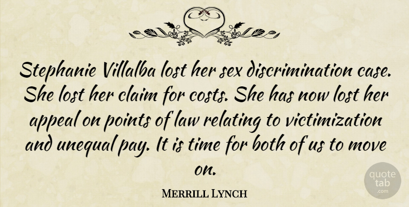 Merrill Lynch Quote About Appeal, Both, Claim, Law, Lost: Stephanie Villalba Lost Her Sex...