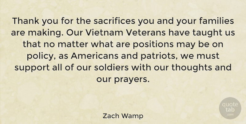 Zach Wamp Quote About Thank You, Memorial Day, Veterans Day: Thank You For The Sacrifices...