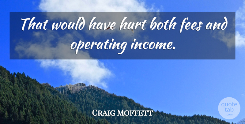 Craig Moffett Quote About Both, Hurt, Operating: That Would Have Hurt Both...