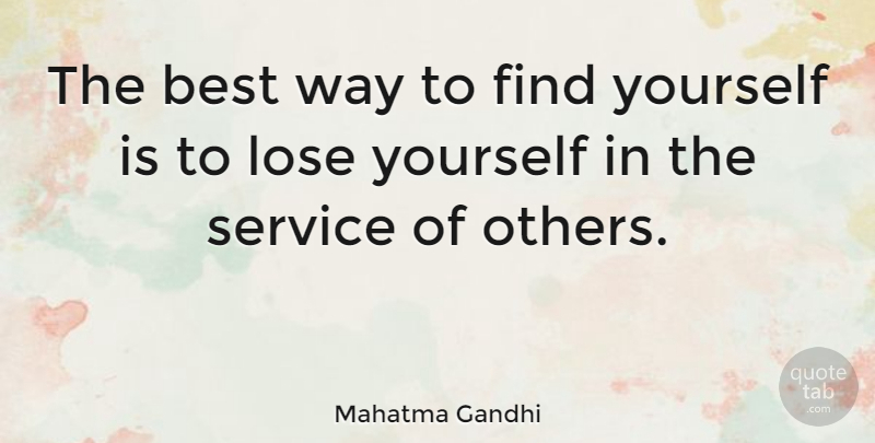 Mahatma Gandhi Quote About Encouragement, Freedom, Business: The Best Way To Find...