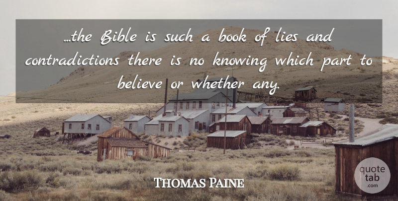 Thomas Paine Quote About Atheist, Lying, Book: The Bible Is Such A...