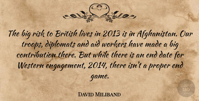 David Miliband Quote About Aid, Date, Lives, Proper, Western: The Big Risk To British...