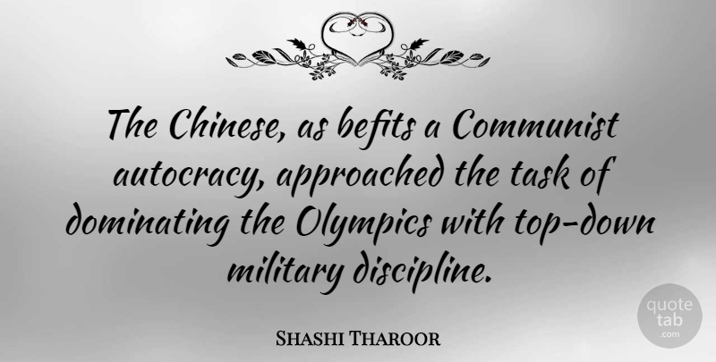 Shashi Tharoor Quote About Communist, Dominating, Olympics: The Chinese As Befits A...