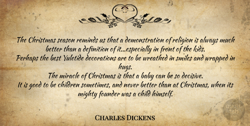Charles Dickens Quote About Christmas, Baby, Children: The Christmas Season Reminds Us...