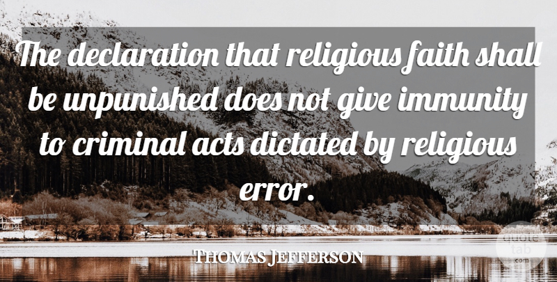 Thomas Jefferson Quote About Religious, Errors, Giving: The Declaration That Religious Faith...