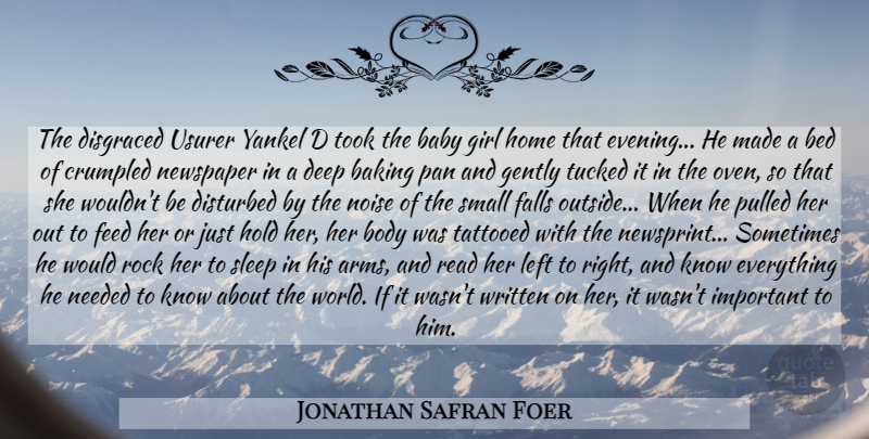 Jonathan Safran Foer Quote About Girl, Baby, Fall: The Disgraced Usurer Yankel D...