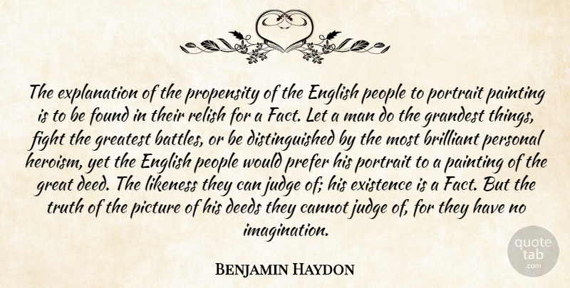 Benjamin Haydon Quote About Fighting, Men, People: The Explanation Of The Propensity...