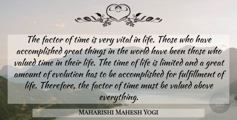 Maharishi Mahesh Yogi Quote About World, Time Management, Evolution: The Factor Of Time Is...