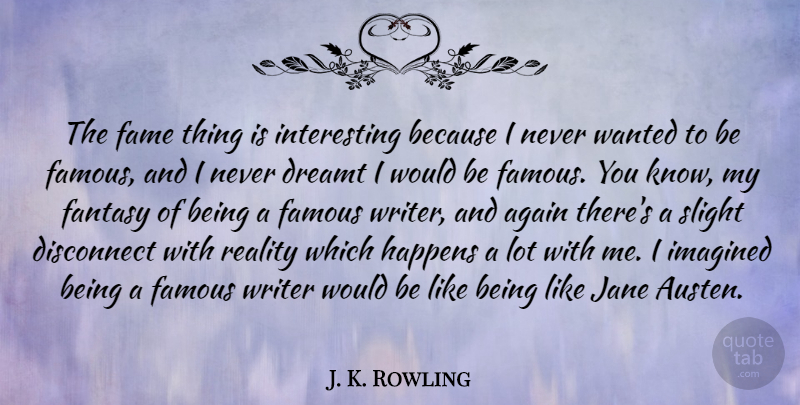 J. K. Rowling Quote About Daughter, Beach, Nice: The Fame Thing Is Interesting...