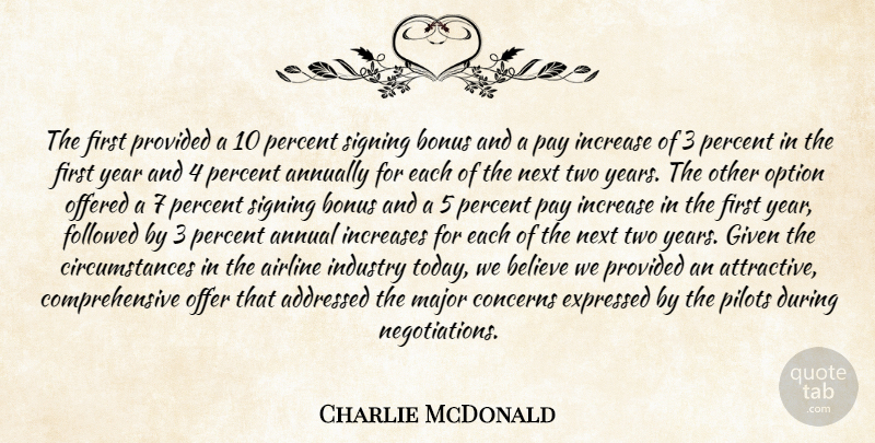 Charlie McDonald Quote About Airline, Annual, Believe, Bonus, Concerns: The First Provided A 10...