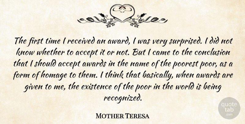 Mother Teresa Quote About Thinking, Names, Awards: The First Time I Received...
