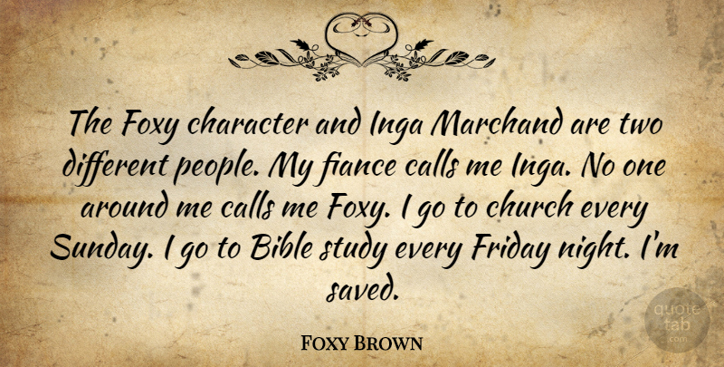 Foxy Brown Quote About Friday, Character, Sunday: The Foxy Character And Inga...