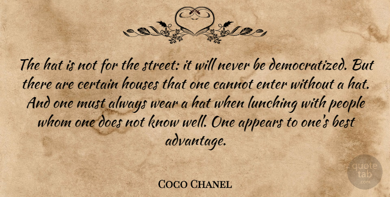 Coco Chanel Quote About People, House, Doe: The Hat Is Not For...