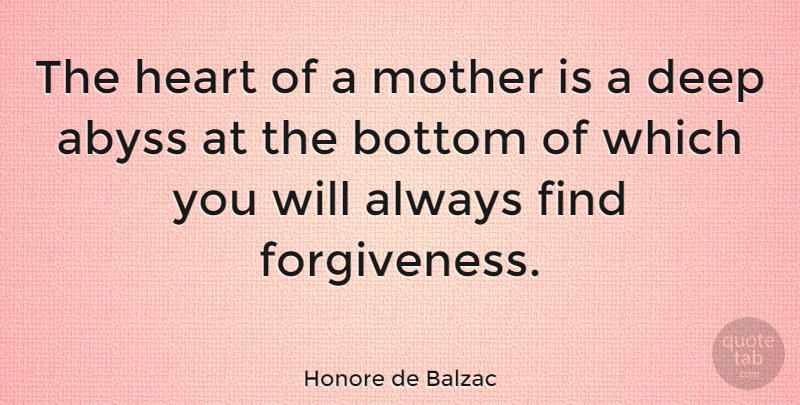 Honore de Balzac Quote About Family, Mothers Day, Mom: The Heart Of A Mother...