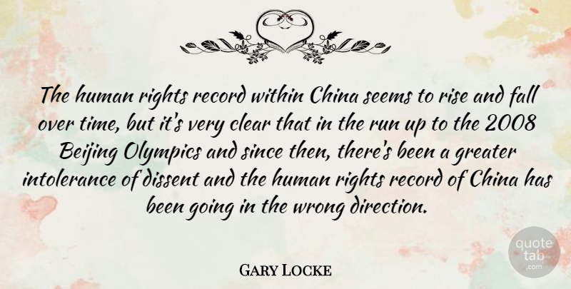 Gary Locke Quote About Beijing, China, Clear, Dissent, Fall: The Human Rights Record Within...