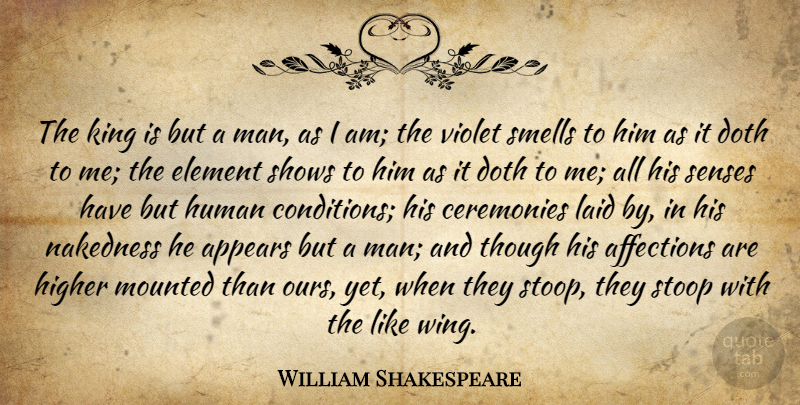 William Shakespeare Quote About Kings, Equality, Men: The King Is But A...