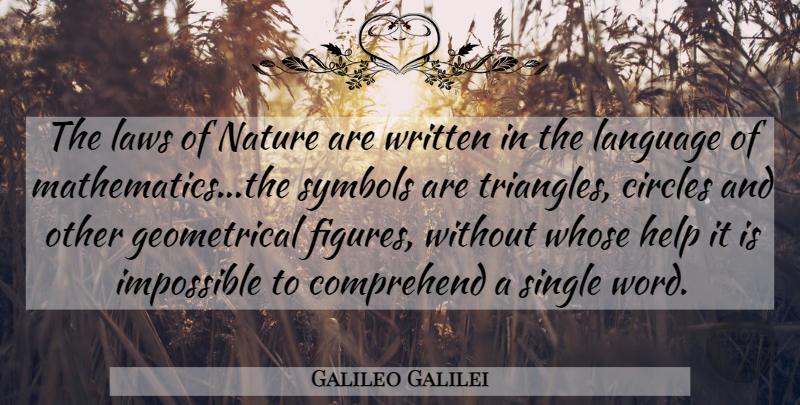 Galileo Galilei Quote About Math, Law, Circles: The Laws Of Nature Are...