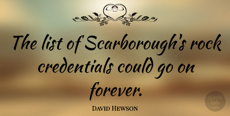 David Hewson Quote About undefined: The List Of Scarboroughs Rock...