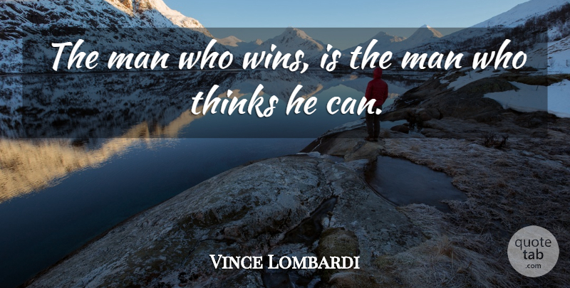 Vince Lombardi Quote About Inspiration, Wrestling, Winning: The Man Who Wins Is...