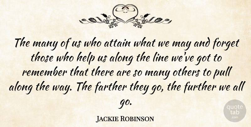 Jackie Robinson Quote About May, Way, Lines: The Many Of Us Who...