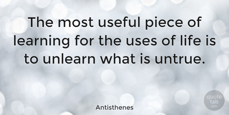 Antisthenes Quote About Truth, Life Lesson, Healing: The Most Useful Piece Of...
