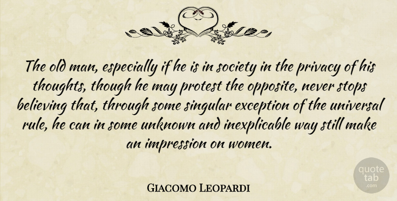 Giacomo Leopardi Quote About Sex, Believe, Men: The Old Man Especially If...