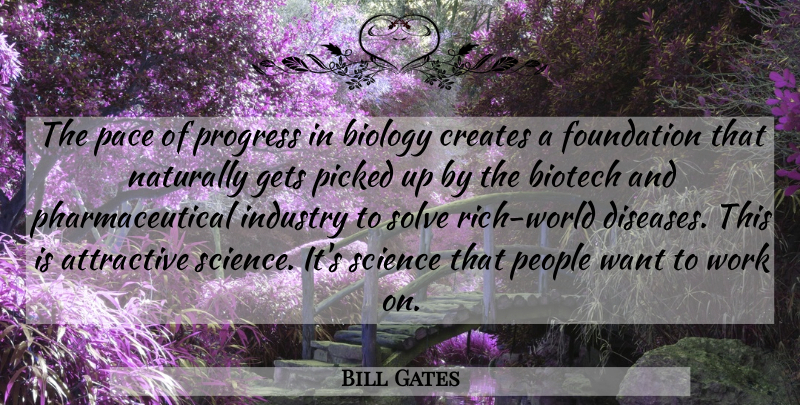 Bill Gates Quote About People, Progress, Pace: The Pace Of Progress In...