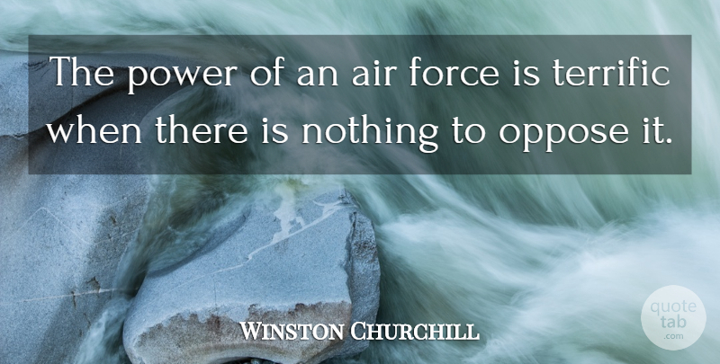 Winston Churchill Quote About Military, Air, Force: The Power Of An Air...