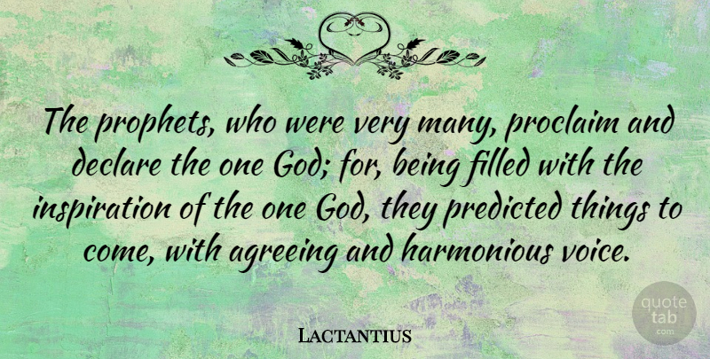 Lactantius Quote About Inspiration, Voice, Prophet: The Prophets Who Were Very...