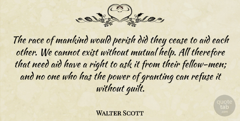 Walter Scott Quote About Life, Power, Men: The Race Of Mankind Would...