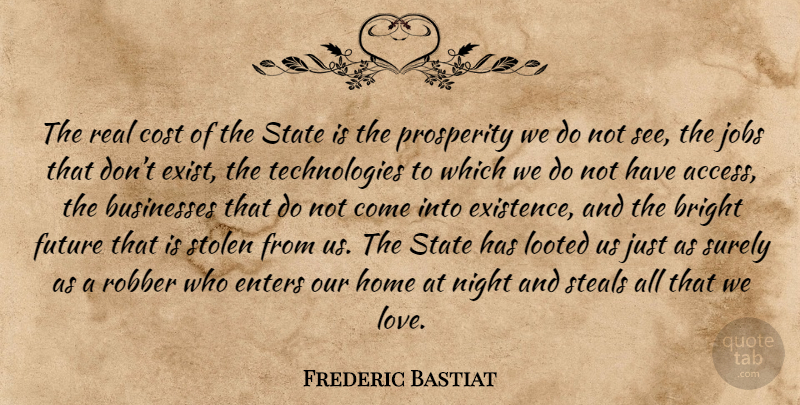 Frederic Bastiat Quote About Jobs, Real, Home: The Real Cost Of The...