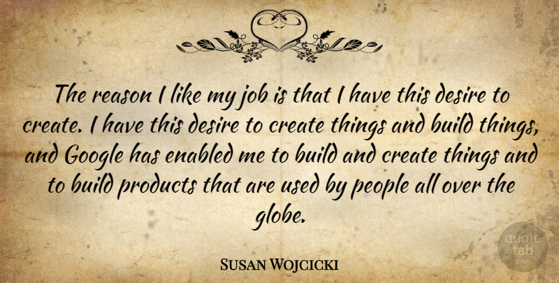Susan Wojcicki Quote About Jobs, People, Google: The Reason I Like My...