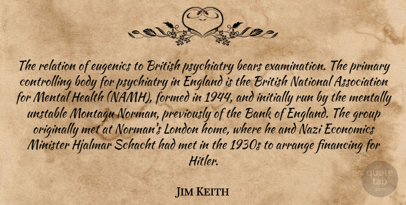 Jim Keith Quote About Running, Home, Eugenics: The Relation Of Eugenics To...