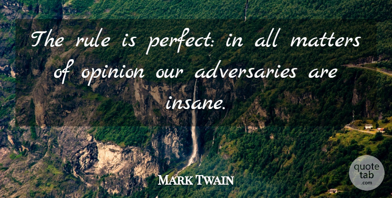 Mark Twain Quote About Friendship, Inspiration, Perfect: The Rule Is Perfect In...