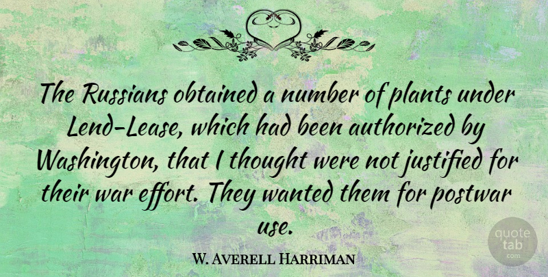 W. Averell Harriman Quote About War, Eyebrows, Numbers: The Russians Obtained A Number...