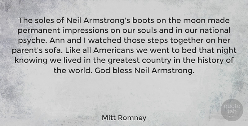Mitt Romney Quote About Country, Moon, Night: The Soles Of Neil Armstrongs...