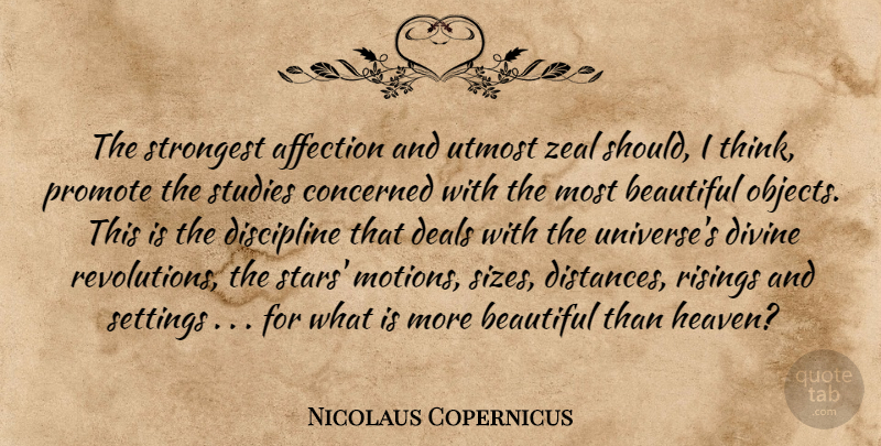 Nicolaus Copernicus Quote About Beautiful, Stars, Distance: The Strongest Affection And Utmost...