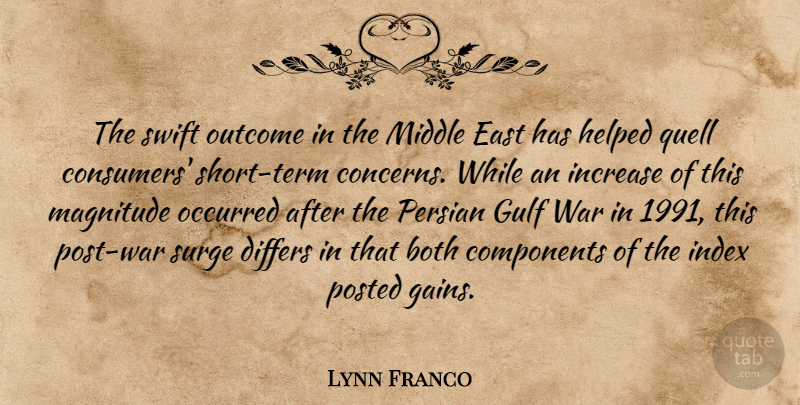 Lynn Franco Quote About Both, Components, Differs, East, Gulf: The Swift Outcome In The...