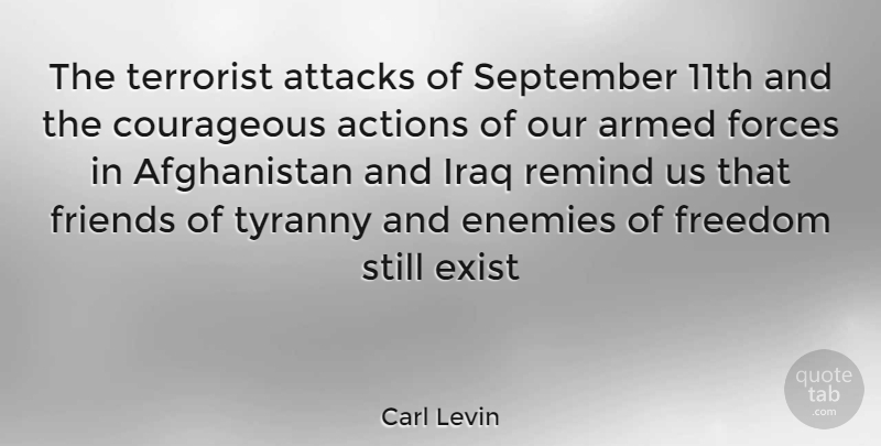Carl Levin Quote About Iraq, September 11, Enemy: The Terrorist Attacks Of September...